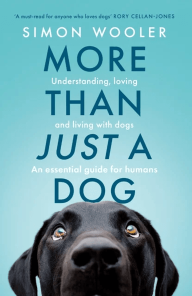More Than Just a Dog av Simon Wooler