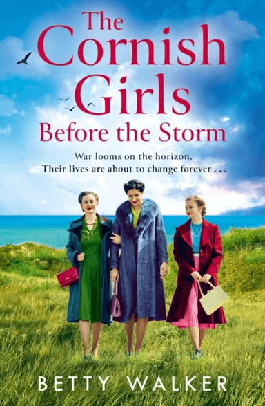 The Cornish Girls Before the Storm av Betty Walker