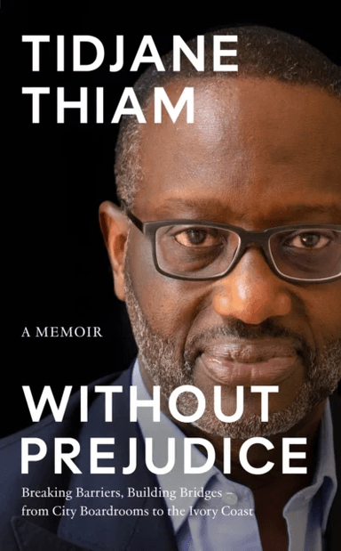 Without Prejudice av Tidjane Thiam