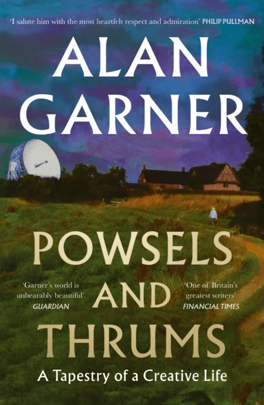 Powsels and Thrums av Alan Garner