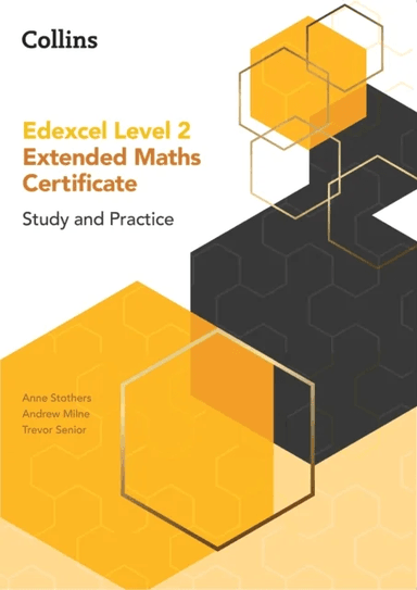 Edexcel Level 2 Extended Maths Certificate Study and Practice av Anne Stothers, Trevor Senior, Andrew Milne