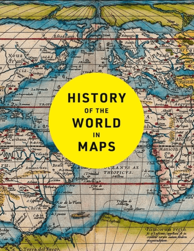 History of the World in Maps av Philip Parker, Collins Books