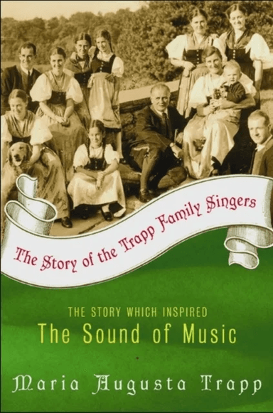The Story of the Trapp Family Singers av Maria A Trapp