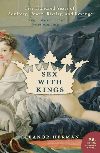 Sex with Kings av Eleanor Herman