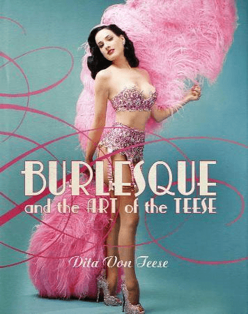 Burlesque and the Art of the Teese/Fetish and the Art of the Teese av Dita Von Teese