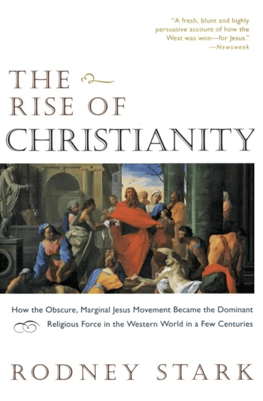 The Rise of Christianity av Rodney Stark