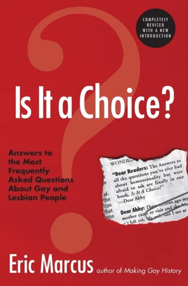Is It A Choice? av Eric Marcus