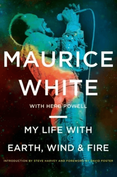 My Life with Earth, Wind &amp; Fire av Maurice White
