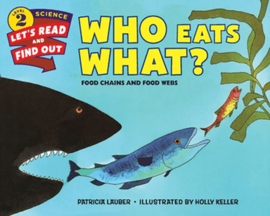Who Eats What? av Patricia Lauber