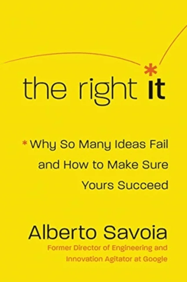 The Right It av Alberto Savoia