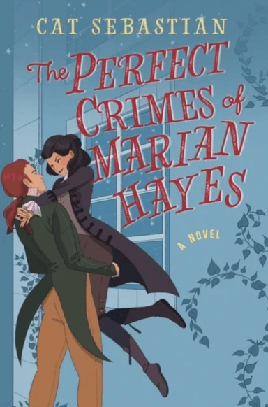 The Perfect Crimes Of Marian Hayes av Cat Sebastian