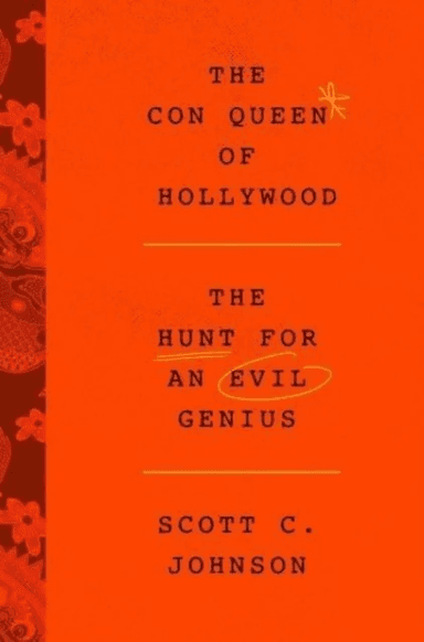 Hollywood Con Queen av Scott C Johnson