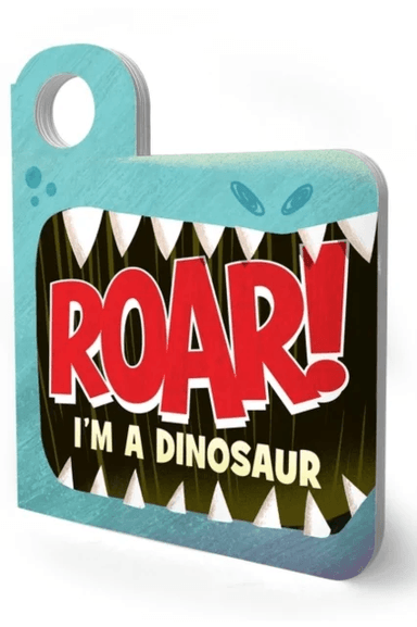 Roar! I¿m a Dinosaur av Merrill Rainey