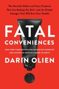 Fatal Conveniences av Darin Olien