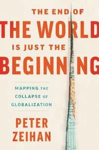 The End of the World Is Just the Beginning av Peter Zeihan