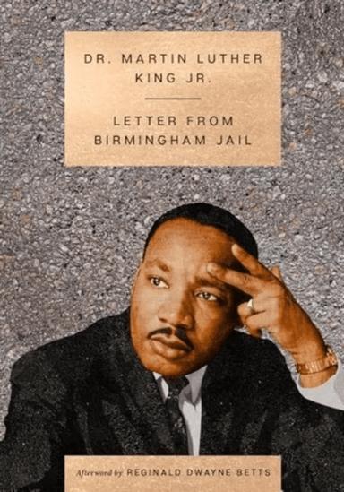 Letter from Birmingham Jail av Dr. Martin Luther Jr. King