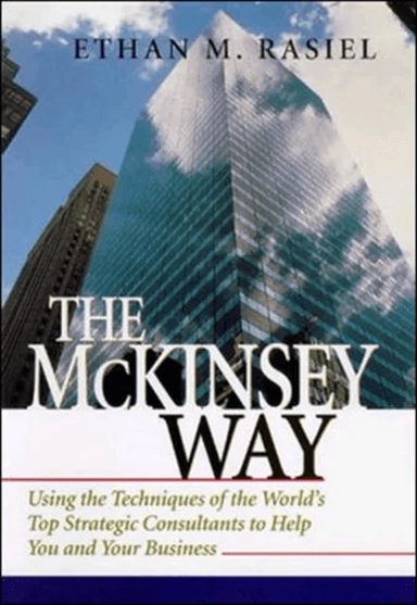 The McKinsey Way av Ethan Rasiel