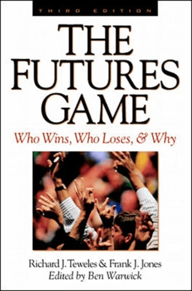 The Futures Game: Who Wins, Who Loses, &amp; Why av Richard Teweles, Frank  Jones