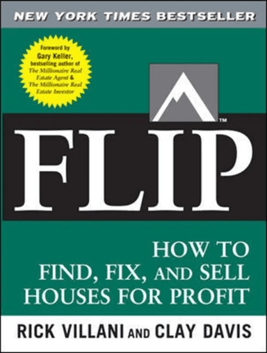 Flip av Rick Villani, Clay Davis, Gary Keller