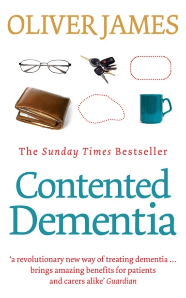 Contented Dementia av Oliver James