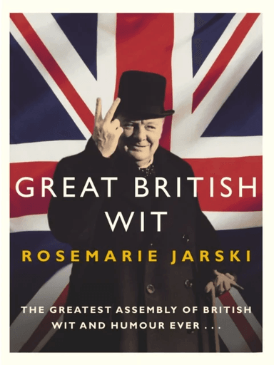 Great British Wit av Rosemarie Jarski