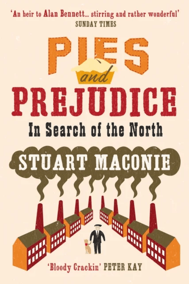 Pies and Prejudice av Stuart Maconie