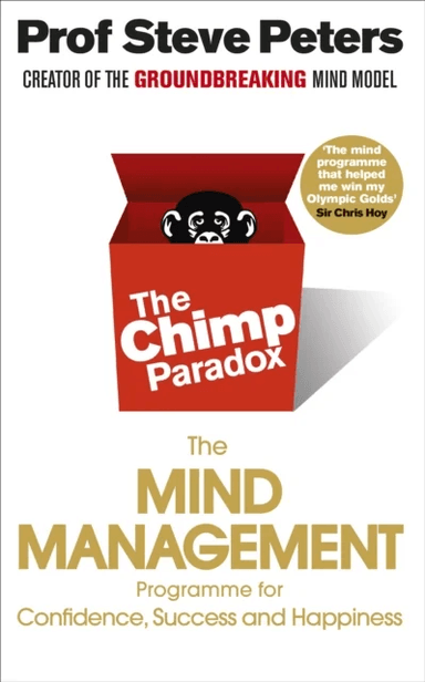The Chimp Paradox av Prof Steve Peters