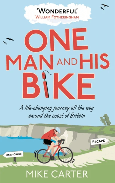 One Man and His Bike av Mike (Author) Carter