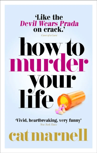 How to Murder Your Life av Cat Marnell