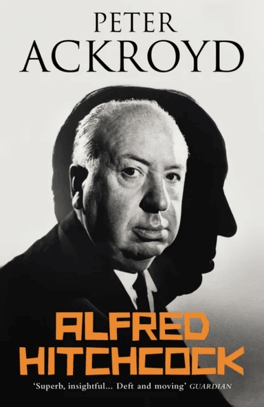 Alfred Hitchcock av Peter Ackroyd