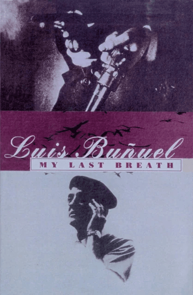 My Last Breath av Luis Buñuel