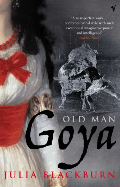 Old Man Goya av Julia Blackburn