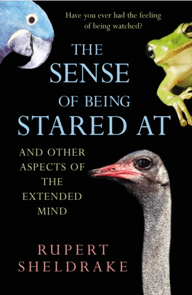 The Sense Of Being Stared At av Rupert Sheldrake