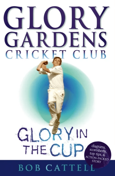 Glory Gardens 1 - Glory In The Cup av Bob Cattell