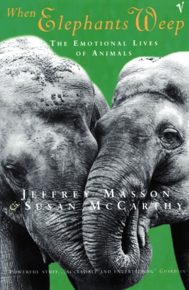 When Elephants Weep av Jeffrey Masson, Susan McCarthy