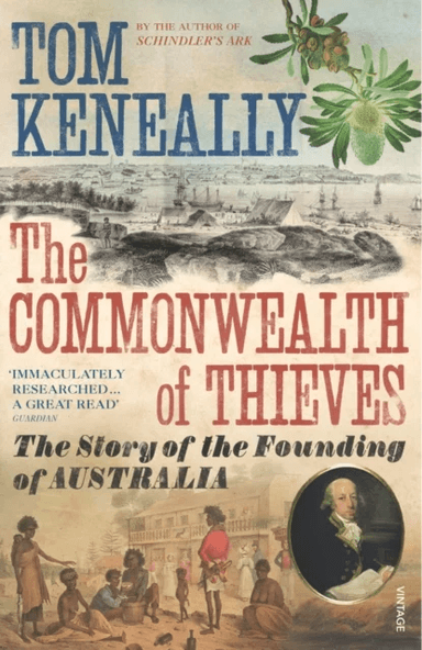 The Commonwealth of Thieves av Thomas Keneally