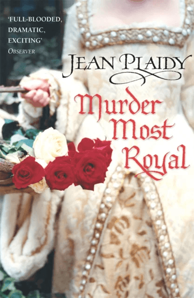 Murder Most Royal av Jean (Novelist) Plaidy