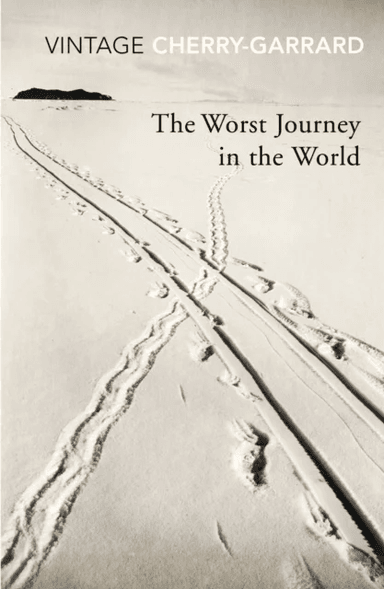 The Worst Journey in the World av Apsley Cherry-Garrard