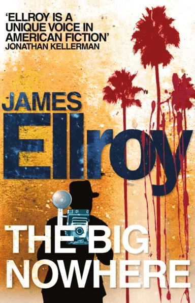 The Big Nowhere av James Ellroy