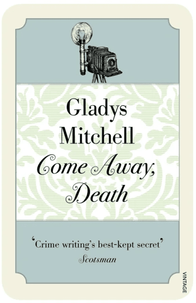 Come Away, Death av Gladys Mitchell