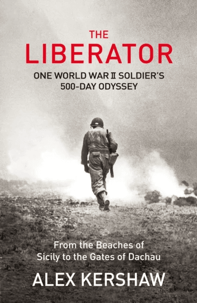 The Liberator av Alex Kershaw