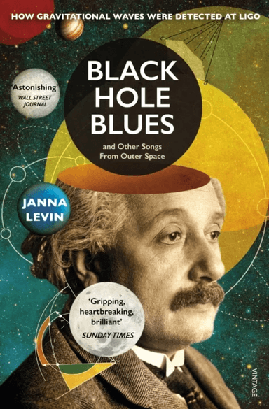 Black Hole Blues and Other Songs from Outer Space av Janna Levin