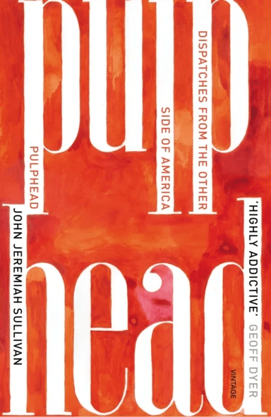 Pulphead av John Jeremiah Sullivan