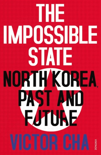 The Impossible State av Victor Cha