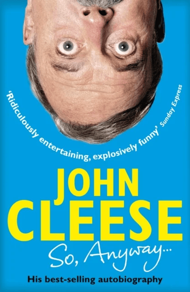 So, Anyway... av John Cleese