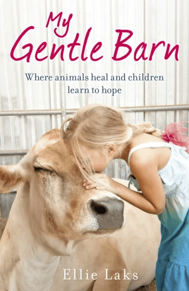 My Gentle Barn av Ellie Laks