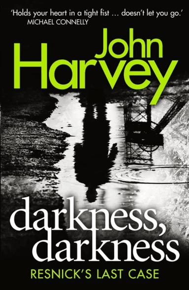 Darkness, Darkness av John Harvey