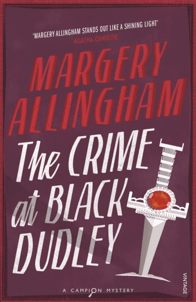 The Crime At Black Dudley av Margery Allingham