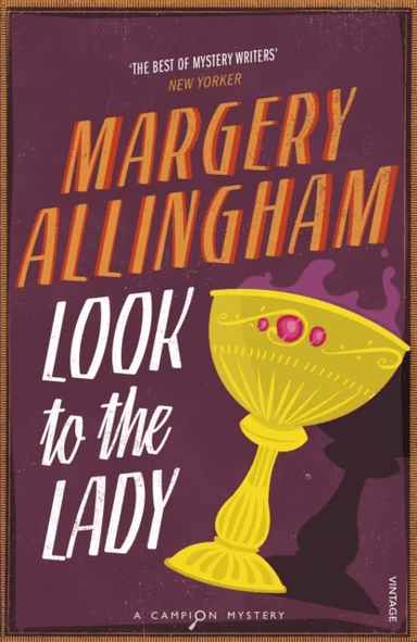 Look To The Lady av Margery Allingham