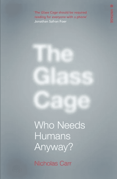 The Glass Cage av Nicholas Carr